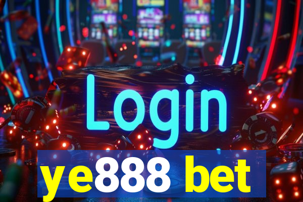 ye888 bet